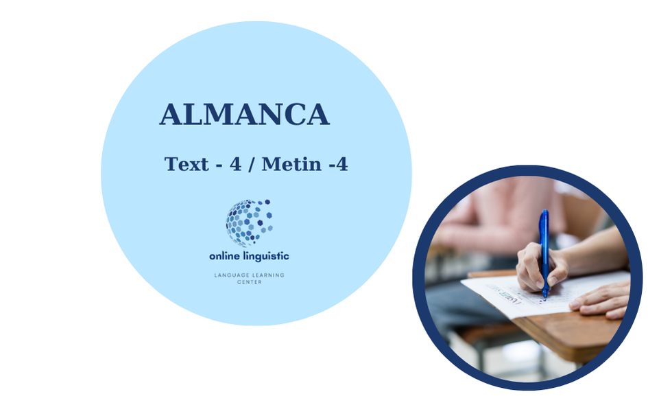 ALMANCA -TEXT-4- METİN-4