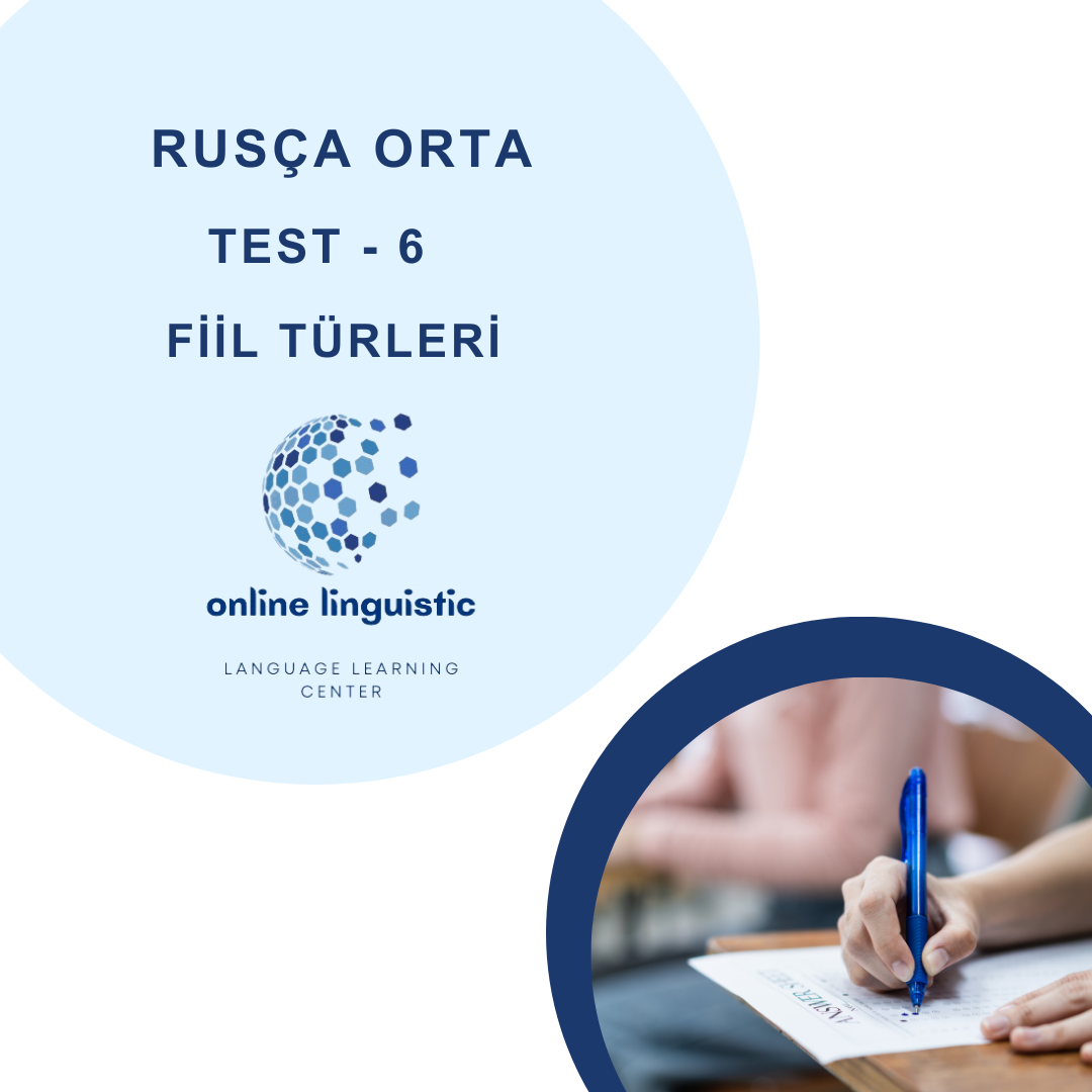 TEST - 6 - FİİL TÜRLERİ 